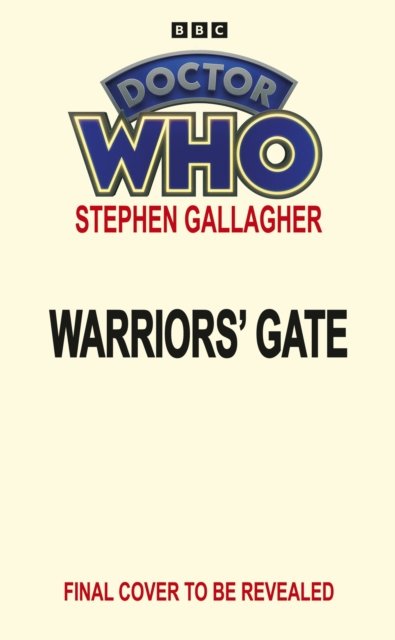 Cover for Stephen Gallagher · Doctor Who: Warriors’ Gate and Beyond (Target Collection) (Paperback Bog) (2023)
