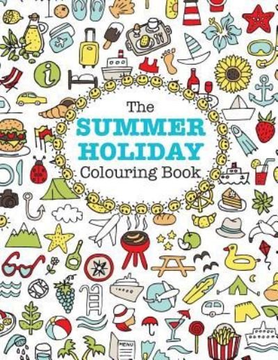 Cover for Elizabeth James · The Summer Holiday Colouring Book! (Paperback Book) (2016)