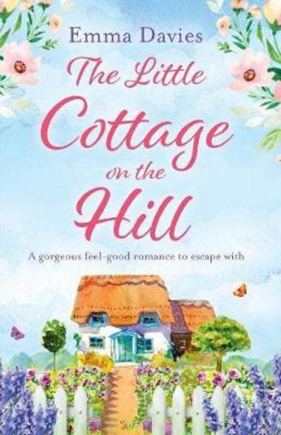 Cover for Emma Davies · The Little Cottage on the Hill (Paperback Bog) (2018)