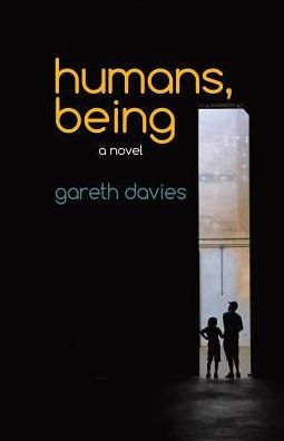 Cover for Gareth Davies · Humans, Being (Paperback Book) (2019)