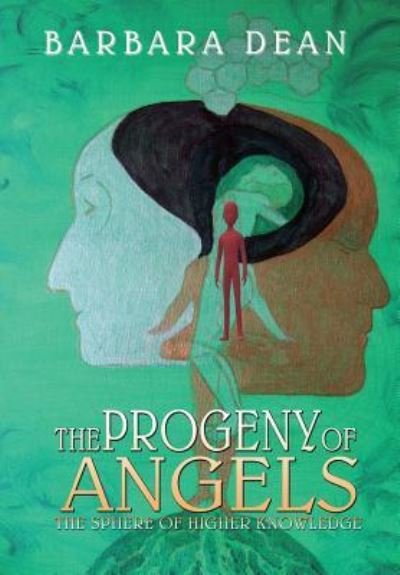 Cover for Barbara Dean · The Progeny of Angels - Book 3 The Sphere of Higher Knowledge (Inbunden Bok) (2019)