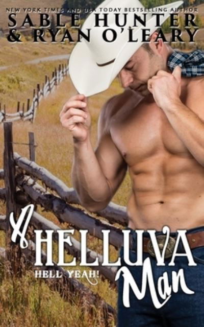 A Helluva Man - Sable Hunter - Books - Independently Published - 9781792159510 - May 23, 2018