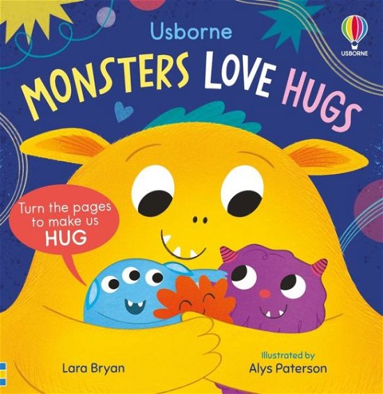 Cover for Lara Bryan · Monsters Love Hugs - Usborne Huggy Books (Board book) (2025)