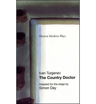 Cover for Ivan Turgenev · The Country Doctor - Oberon Modern Plays (Paperback Bog) (2002)