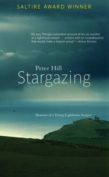 Cover for Peter Hill · Stargazing: Memoirs of a Young Lighthouse Keeper (Paperback Book) (2005)