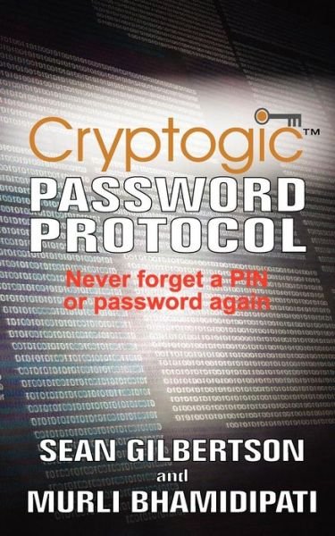 Sean Gilbertson · The Cryptogic Password Protocol (Paperback Book) (2004)