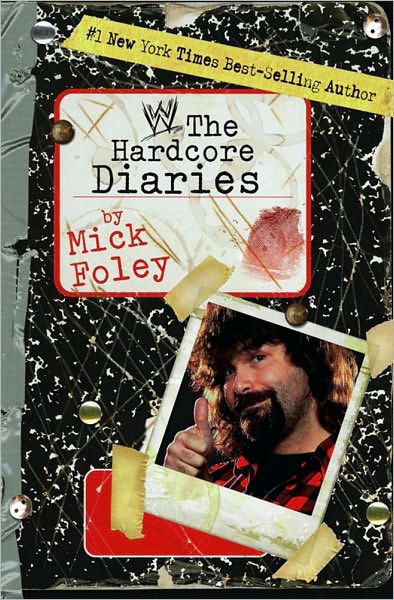 Cover for Mick Foley · Hardcore Diaries - WWE (Paperback Book) (2008)
