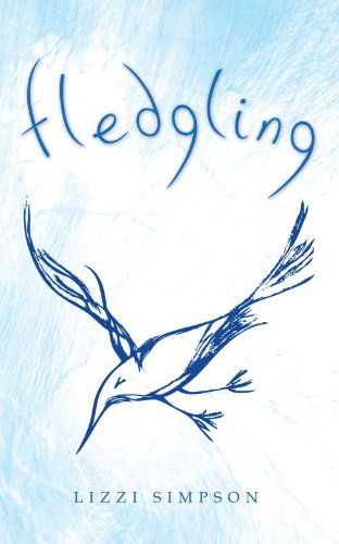 Cover for Lizzi Simpson · Fledgling (Paperback Book) (2010)