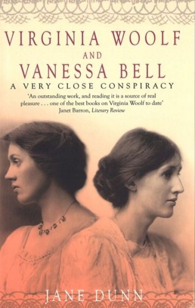 Cover for Jane Dunn · Virginia Woolf And Vanessa Bell: A Very Close Conspiracy (Paperback Book) (2001)