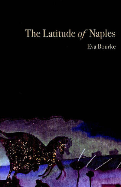 Cover for Eva Bourke · The Latitude of Naples (Paperback Book) (2006)