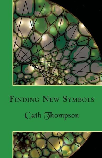 Cover for Cath Thompson · Finding New Symbols (Paperback Bog) (2020)