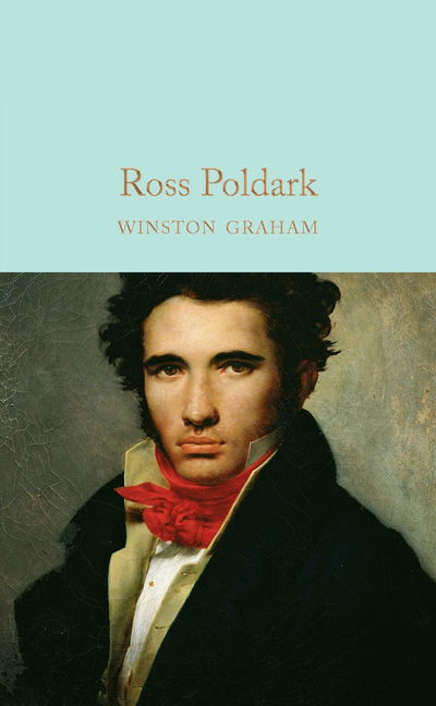 Cover for Winston Graham · Ross Poldark - Macmillan Collector's Library (Hardcover Book) [Main Market Ed. edition] (2016)