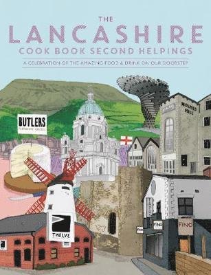 Cover for Katie Fisher · The Lancashire Cook Book: Second Helpings: A celebration of the amazing food and drink on our doorstep. - Get Stuck In (Pocketbok) (2019)