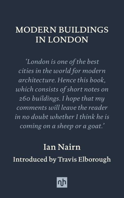 Cover for Ian Nairn · Modern Buildings in London (Hardcover Book) (2023)
