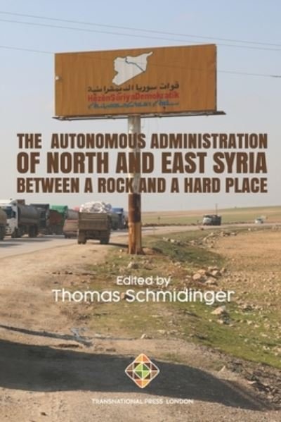 Cover for Thomas Schmidinger · The Autonomous Administration of North and East Syria (Paperback Book) (2020)