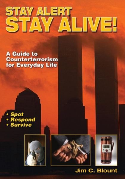 Cover for Jim C. Blount · Stay alert, stay alive (Book) [1st edition] (2010)
