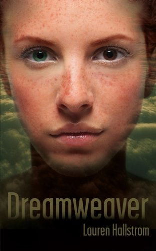 Cover for Lauren Hallstrom · Dreamweaver (Paperback Book) (2014)