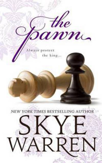 The Pawn - Endgame - Skye Warren - Books - Book Beautiful - 9781940518510 - December 6, 2016