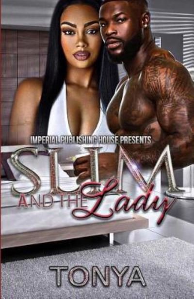 Slim and the Lady - Tonya - Books - Nayberry Publications - 9781943179510 - April 4, 2019