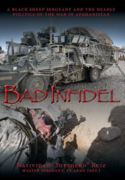 Cover for Natividad Shepherd Ruiz · Bad Infidel (Hardcover Book) (2019)