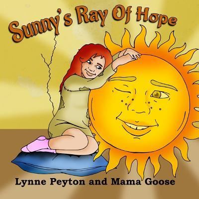 Cover for Lynne Peyton · Sunny's Ray of Hope (Taschenbuch) (2017)