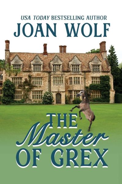 Cover for Joan Wolf · The Master of Grex (Paperback Book) (2020)