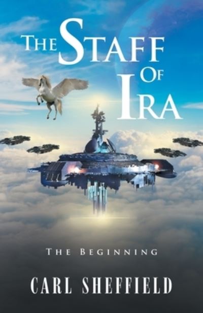 Cover for Carl Sheffield · The Staff of Ira (Paperback Book) (2021)