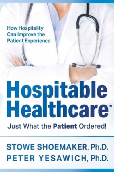 Cover for Stowe Shoemaker · Hospitable Healthcare (Book) (2023)