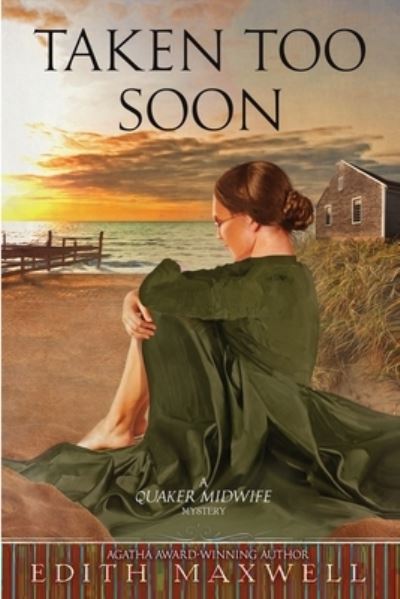 Taken Too Soon - Edith Maxwell - Books - Beyond the Page Publishing - 9781958384510 - September 8, 2020