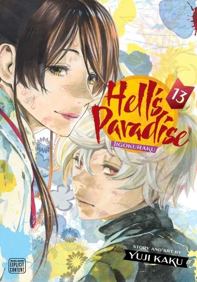 Hell's Paradise: Jigokuraku, Vol. 13 - Hell's Paradise: Jigokuraku - Yuji Kaku - Books - Viz Media, Subs. of Shogakukan Inc - 9781974728510 - May 12, 2022