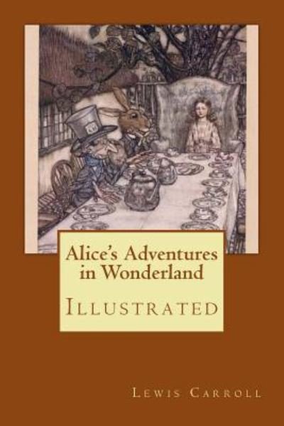 Alice's Adventures in Wonderland - Lewis Carroll - Bøger - Createspace Independent Publishing Platf - 9781979369510 - 2. november 2017