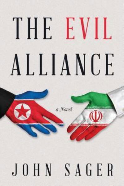 Cover for John Sager · The Evil Alliance (Paperback Book) (2018)