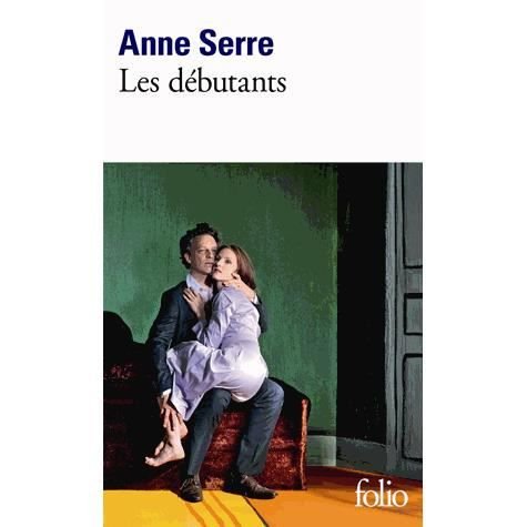Cover for Anne Serre · Les debutants (Paperback Book) (2013)