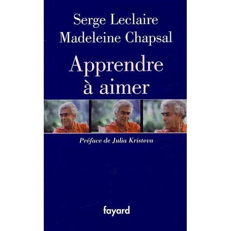 Cover for Serge Leclaire · Apprendre à aimer (Book) (2022)