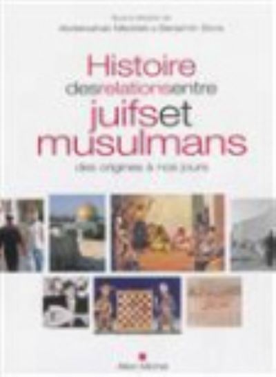 Cover for Benjamin Stora · Histoire des relations entre juifs et musulmans: origines a nos jours (Hardcover Book) (2013)