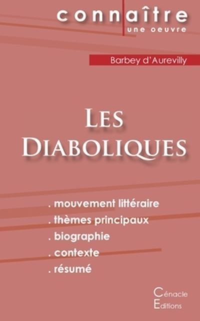 Cover for Juless Barbey D'Aurevilly · Fiche de lecture Les Diaboliques de Barbey d'Aurevilly (Analyse litteraire de reference et resume complet) (Taschenbuch) (2022)
