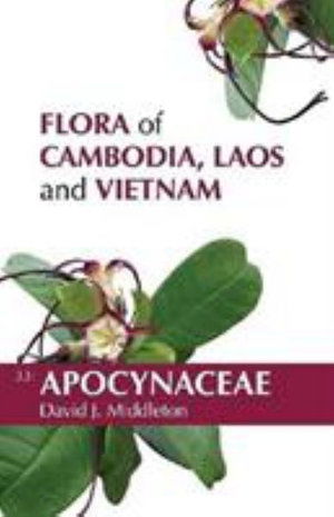 Cover for David Middleton · Flora of Cambodia, Laos and Vietnam: Volume 33: Apocynaceae (Hardcover Book) (2014)