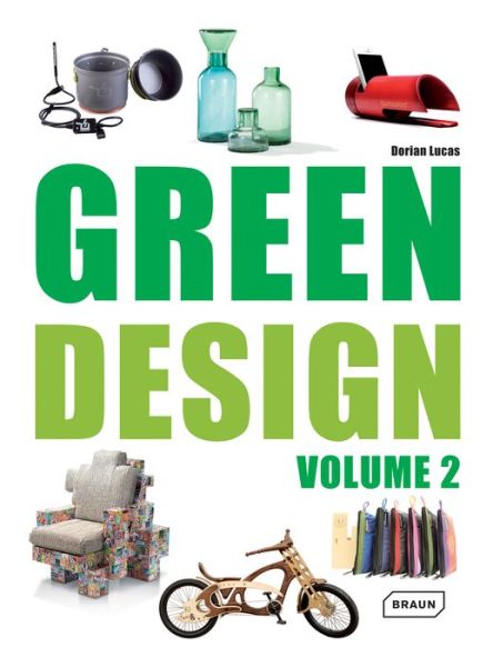 Cover for Dorian Lucas · Green Design: Volume 2 (Hardcover Book) [New edition] (2013)