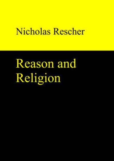 Cover for Rescher · Reason and Religion (Bog) (2013)