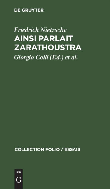 Ainsi Parlait Zarathoustra - Friedrich Wilhelm Nietzsche - Books - de Gruyter - 9783112300510 - 1985