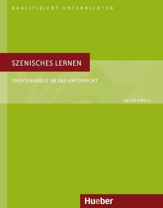 Cover for Kirsch · Szenisches lernen (Paperback Book) (2013)