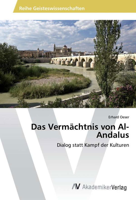 Cover for Oeser · Das Vermächtnis von Al-Andalus (Book)