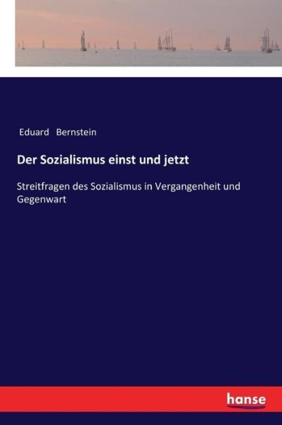 Cover for Bernstein · Der Sozialismus einst und jet (Buch) (2017)
