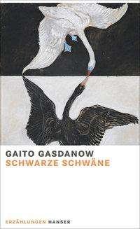 Cover for Gasdanow · Schwarze Schwäne (Buch)