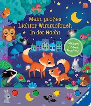 Mein großes Lichter-Wimmelbuch: In der Nacht - Sandra Grimm - Bøker - Ravensburger Verlag GmbH - 9783473418510 - 1. juli 2023