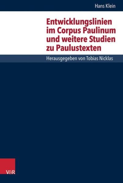 Cover for Klein · Entwicklungslinien im Corpus Paul (Book) (2016)