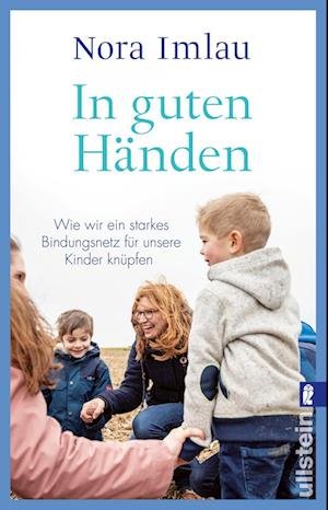 Cover for Nora Imlau · In Guten HÃ¤nden (Buch)