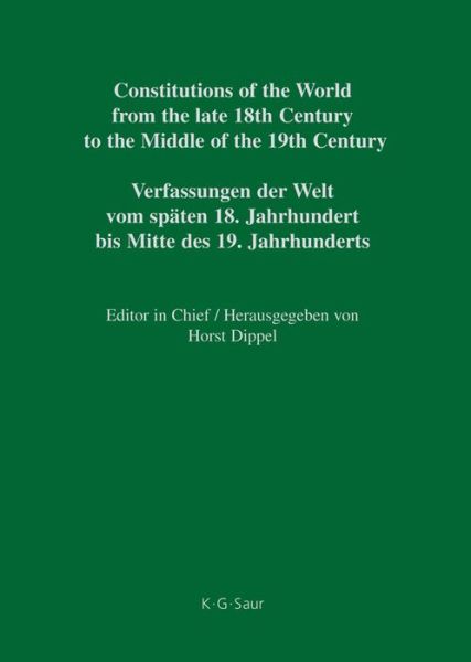 Cover for Horst Dippel (Editor) · Constitutions of the World from the Late 18th Century to the Middle of the 19th Century: the Americas (Hardcover Book) [English And German edition] (2006)