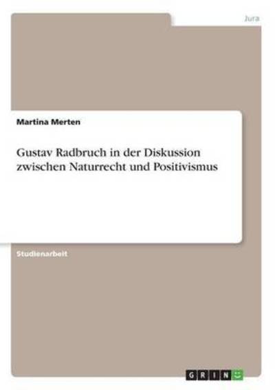 Cover for Merten · Gustav Radbruch in der Diskussio (Book) [German edition] (2013)