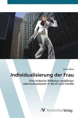 Cover for Marx · Individualisierung der Frau (Book) (2012)
